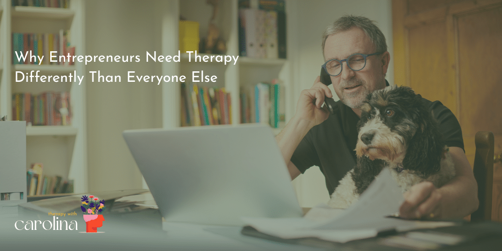 Why Entrepreneurs Need Therapy, man with dog